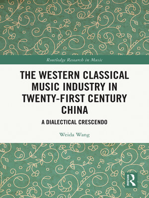 cover image of The Western Classical Music Industry in Twenty-First Century China